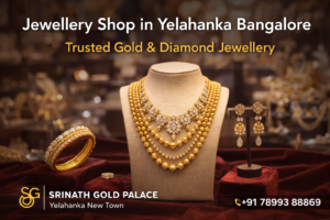 Jewellery shop in Yelahanka Bangalore – Srinath Gold Palace gold and diamond jewellery showroom